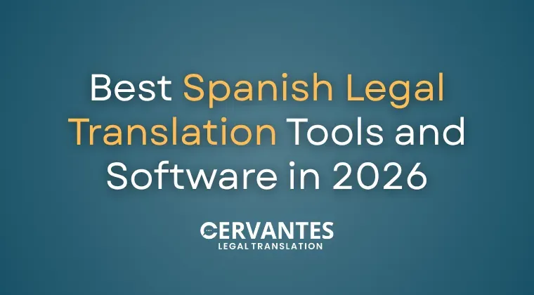 Best Spanish Legal Translation Tools and Software in 2026