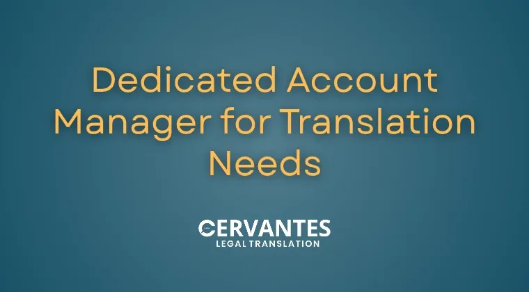 Dedicated Account Manager for Translation Needs