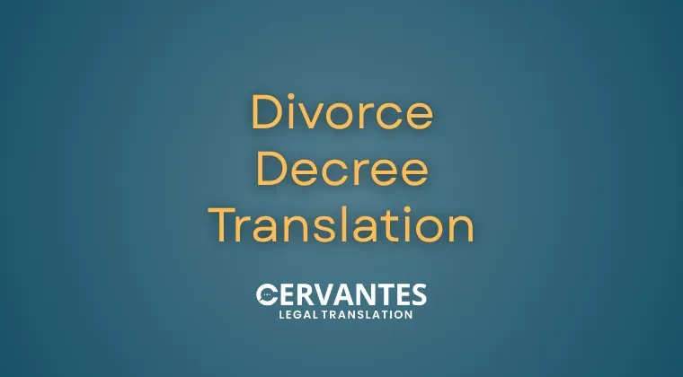 Divorce Decree Translation: What You Need for Spanish Legal Recognition&nbsp;