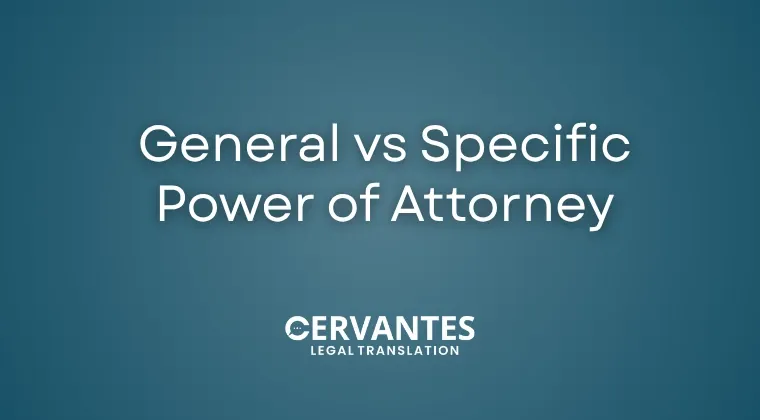 General vs Specific Power of Attorney