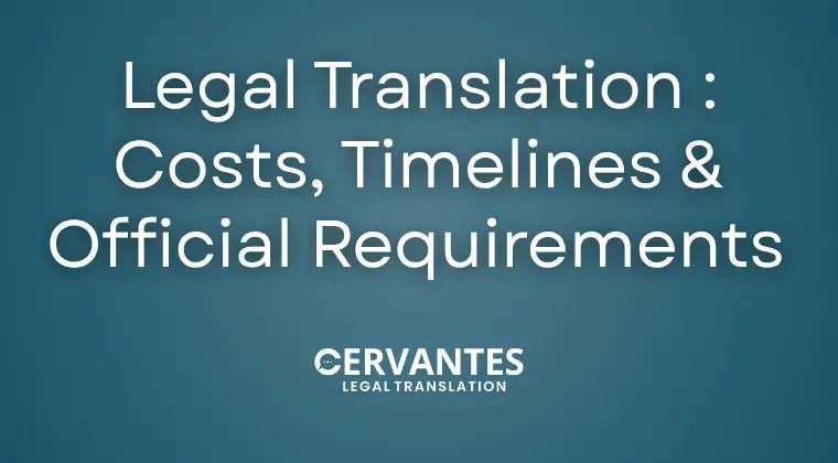 Legal Translation in Dubai: Costs, Timelines & Official Requirements Explained