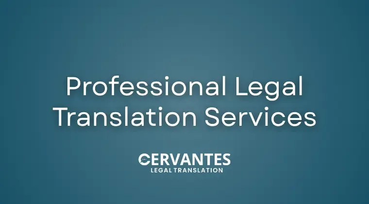 Professional Legal Translation Services: What You Need to Know Before Hiring