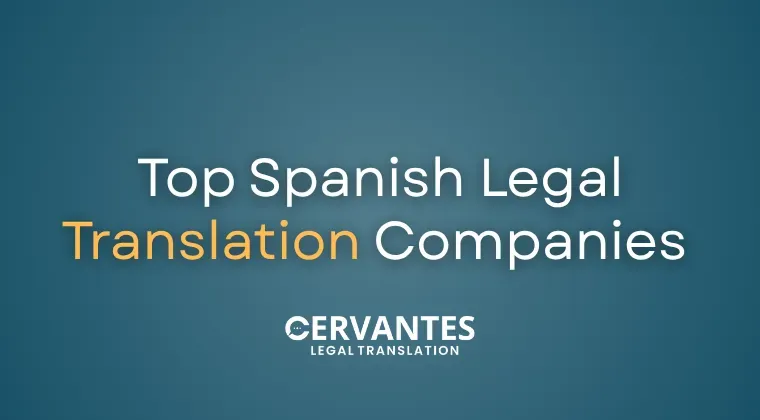 Top Spanish Legal Translation Companies for Fast and Reliable Service&nbsp;