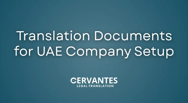 Translation Documents for UAE Company Setup